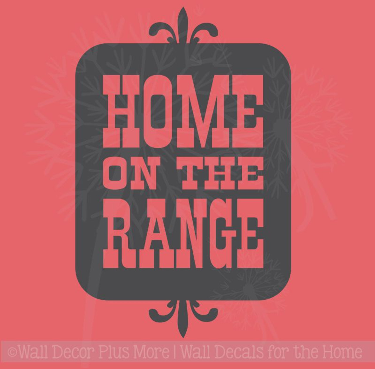 Home on the Range Vinyl Letters Art Western Wall Decals Sticker Quotes